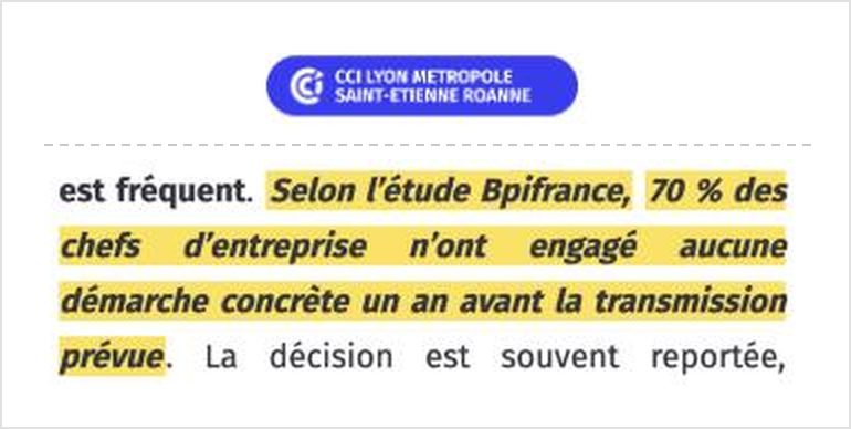 CCI Lyon Métropole : selon l'étude Bpifrance, 70 % des chefs d'entreprise n'ont engagé aucune démarche concrète un an avant la transmission prévue.