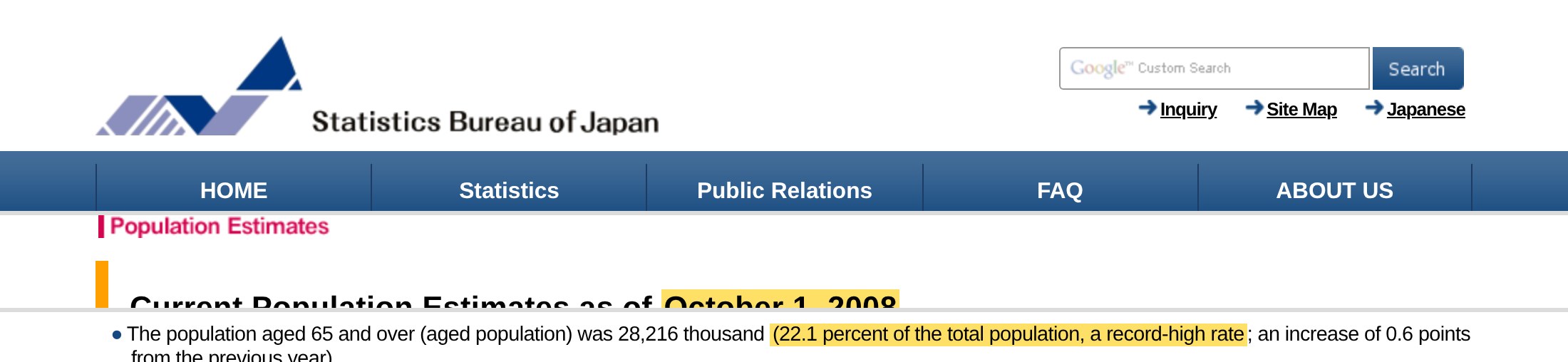 Bureau des statistiques du Japon, estimations au 1er octobre 2008 : 22,1 % de la population a 65 ans ou plus, un record.